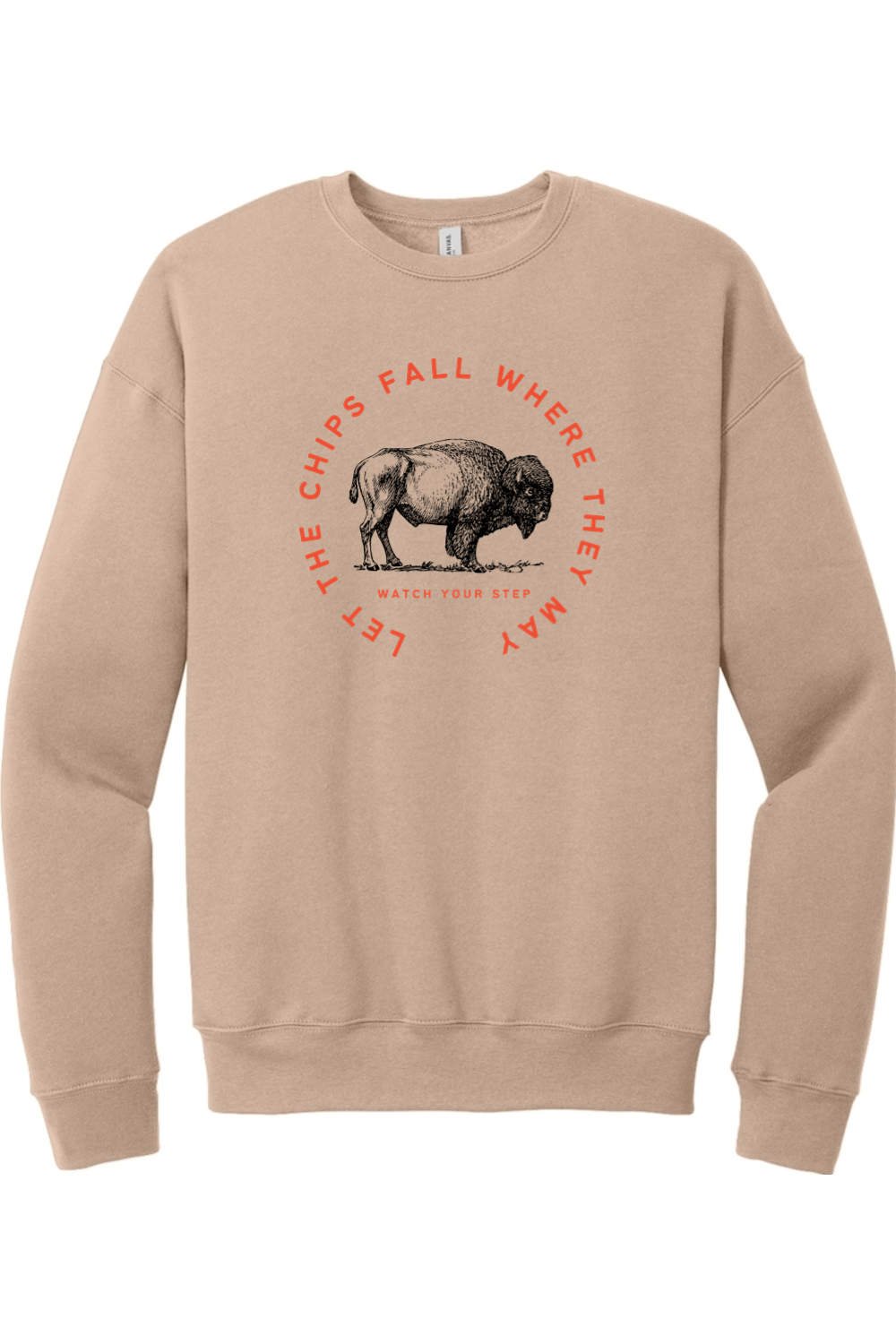 Let the Chips Fall Where They May - Sweatshirt