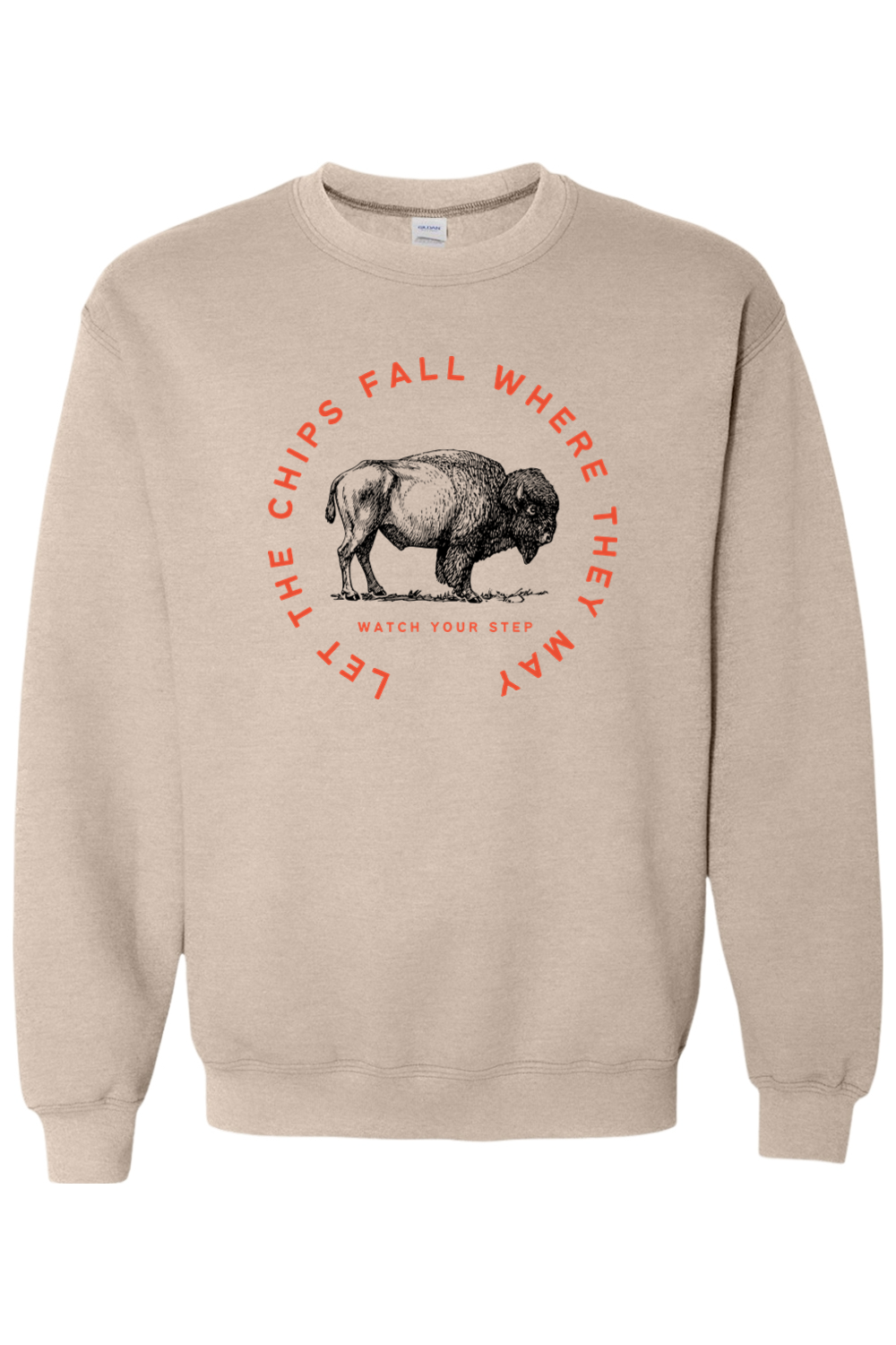 Let the Chips Fall Where They May - Sweatshirt